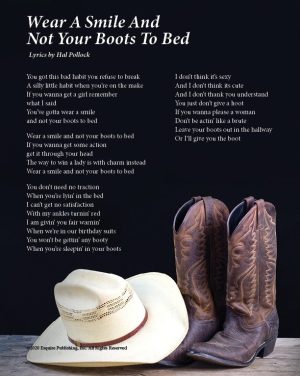 Wear A Smile And Not Your Boots To Bed - Song by Hal Pollock