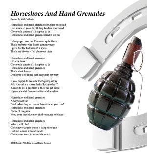 Horseshoes And Hand Grenades - Song by Hal Pollock