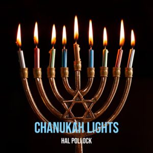Chanukah Lights - Song by Hal Pollock