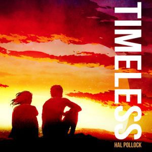 Timeless - Song by Hal Pollock