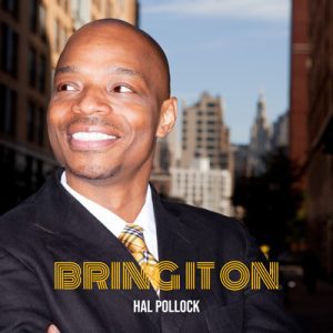 Bring It on - Song by Hal Pollock