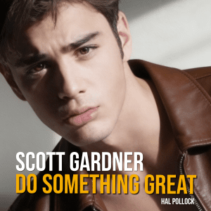 Do Something Great - Song by Hal Pollock