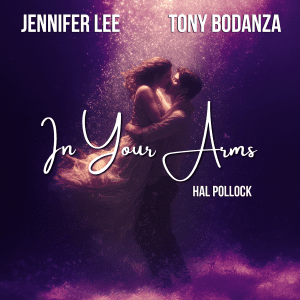 In Your Arms - Song by Hal Pollock