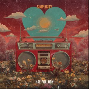 Simplicity - Song by Hal Pollock