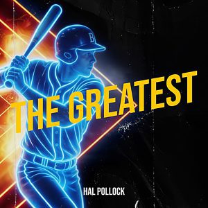 The Greatest - Song by Hal Pollock