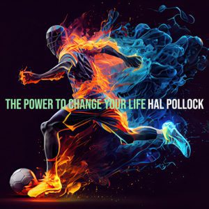 The Power to Change Your Life - Song by Hal Pollock