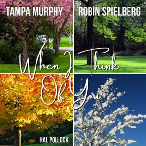 When I Think of You - Song by Hal Pollock